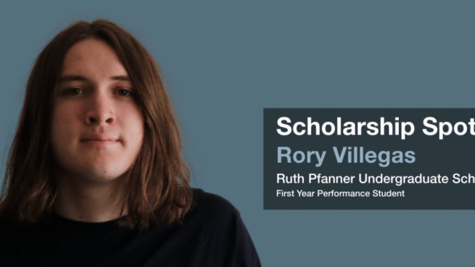 Rory Villegas Scholarship Recipient